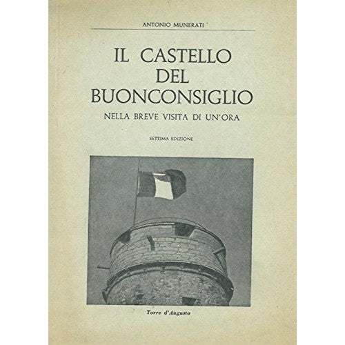 Libro - Il R Castello del Buonconsiglio nella b - MUNERATI, Antonio.