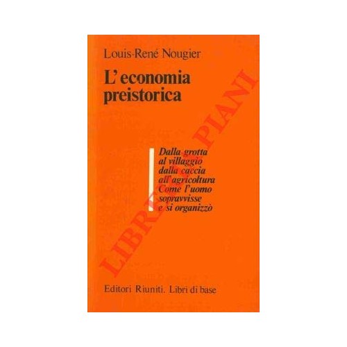 Libro - Roma, Editori L'economia preistorica D - NOUGIER, Louis-Renè