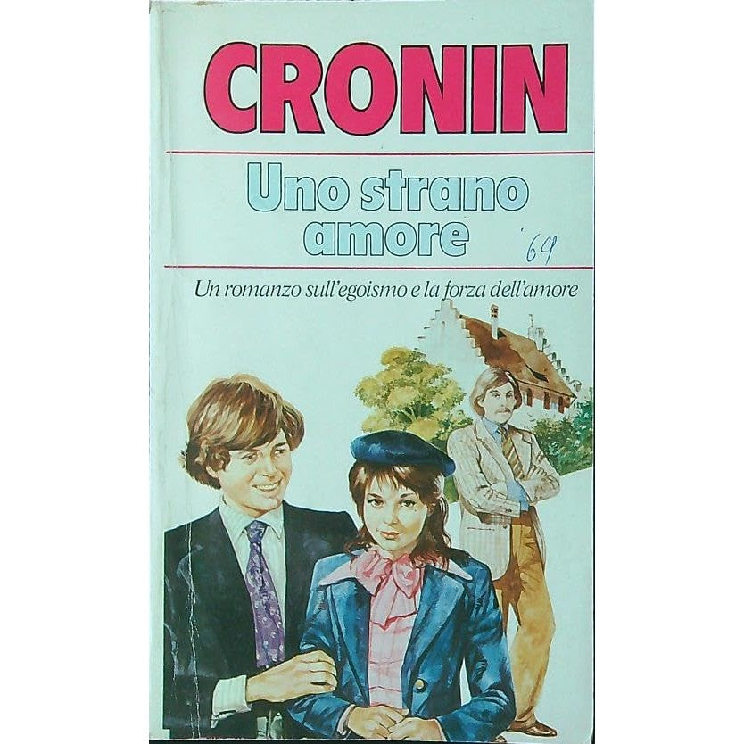 Libro - Uno strano amore - Cronin, A Joseph - Cronin, A Joseph