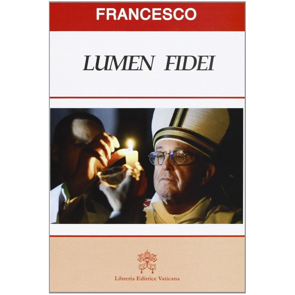Libro - Lumen fidei - Francesco, (Jorge Mario Bergoglio)