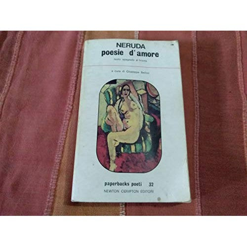 Libro - Neruda poesie d'amore testo spagnolo a fronte - Bellini