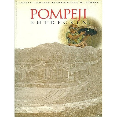 Book - Pompeii. Discovering Pompeii. Ed. German - D'Ambrosio, A.