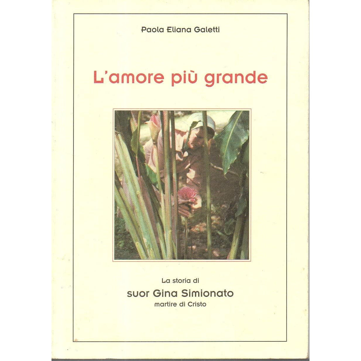 Libro - L'AMORE PIU' GRANDE