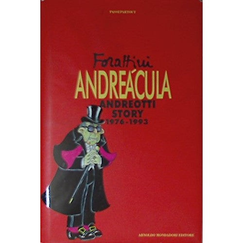 Libro - Andreacula Andreotti story 1976-1993 - Forattini, Giorgio