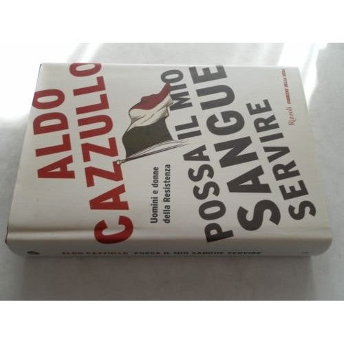 Libro - POSSA IL MIO SANGUE SERVIRE -