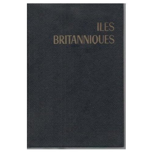 Libro - ILES BRITANNIQUES ANGLETERRE ET PAYS DE - BOULANGER, Robert