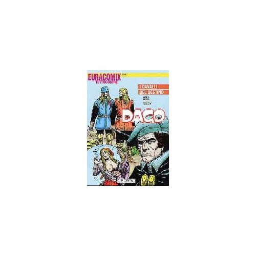 Book - EURACOMIX N.115 - DAGO N.26 - HORSES OF DESTINY - SALINAS Alberto, WOOD Robin