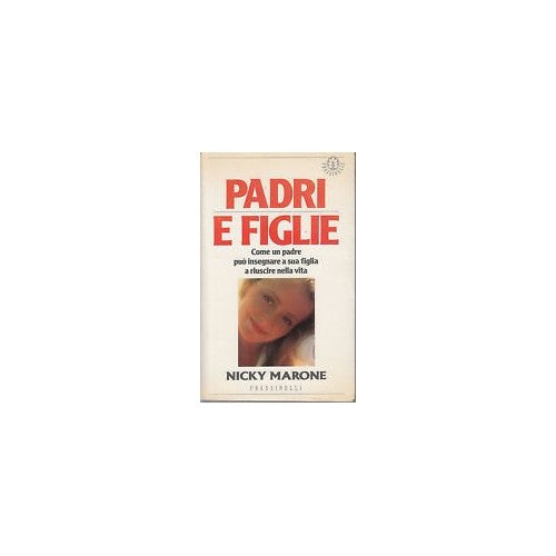 Libro - PADRI E FIGLIE - Marone, Nicky