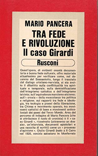 Libro - Tra fede e rivoluzione. Il caso girardi. - PANCERA Mario