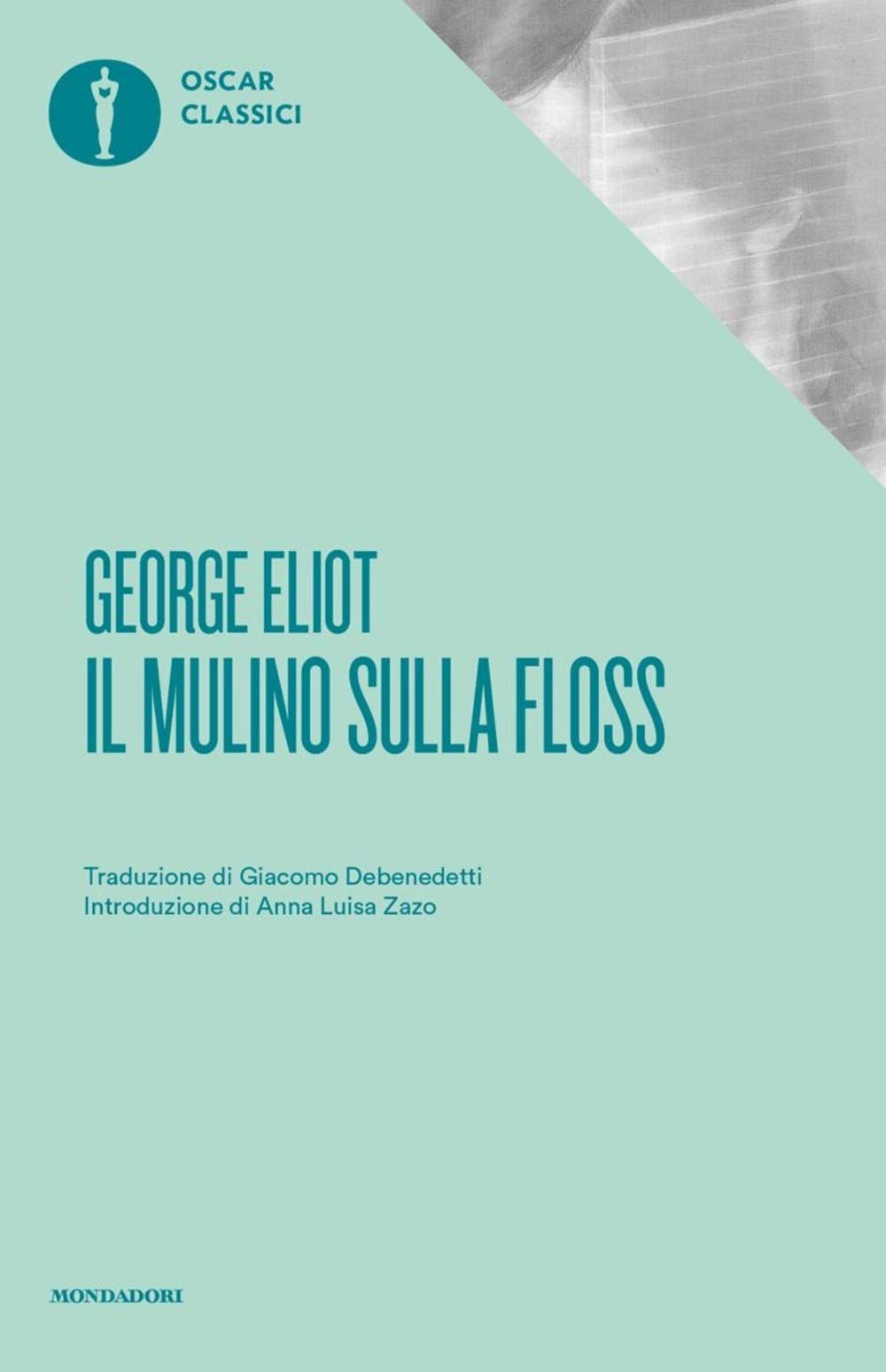 Libro - Il mulino sulla Floss - Eliot, George