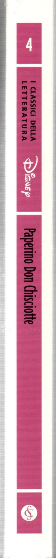 I Classici della letteratura Disney 4 Paperino Don Chisciotte e El Kid Pampeador maggio 2004 STATO OTTIMO