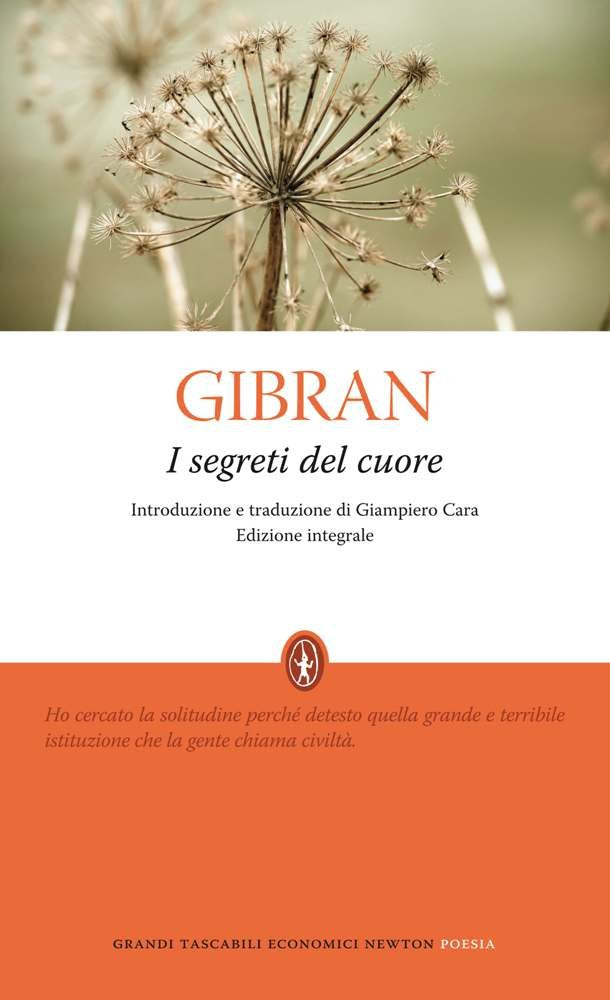 Libro - I segreti del cuore. Ediz. integrale - Gibran, Kahlil
