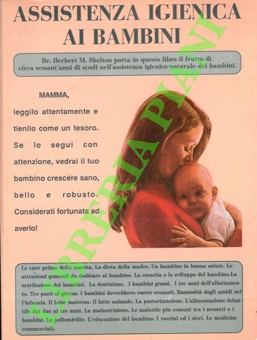 Libro - ASSISTENZA IGIENICA AI BAMBINI - H.M.SHELTON