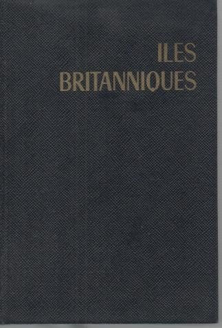 Libro - ILES BRITANNIQUES. ANGLETERRE ET PAYS DE GALLES. ECOSSE. IRLANDE DU NORD. EIRE. - BOULANGER Robert