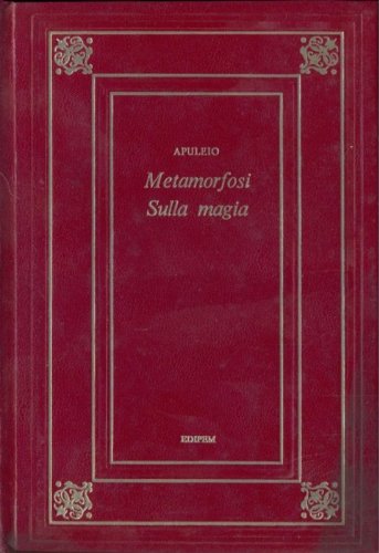 Libro - Metamorfosi sulla magia vol.1 - Apuleio