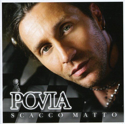Scacco Matto by Povia (2013-08-03)