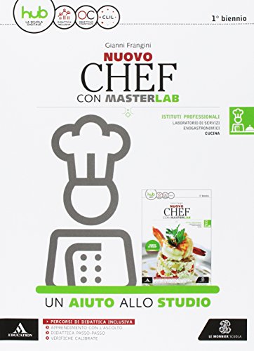 Libro - Nuovo chef. Masterlab. Settore cucina. Per gli Ist. tecnici e professionali. Con - Frangini, Gianni
