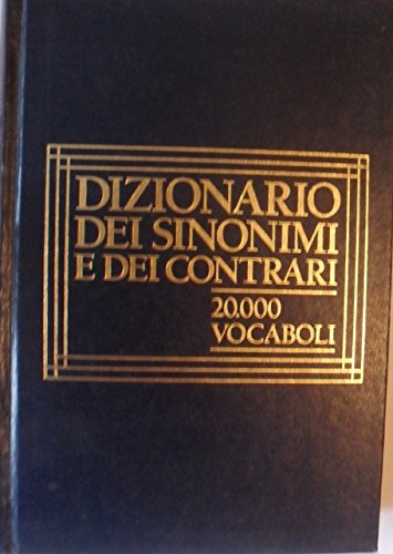 Libro - Dizionario dei sinonimi e dei contrari - per la prim - B. M. Quartu