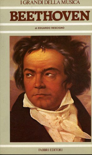 Libro - L- BEETHOVEN - RESCIGNO - FABBRI --- 1985 - B - BPP242