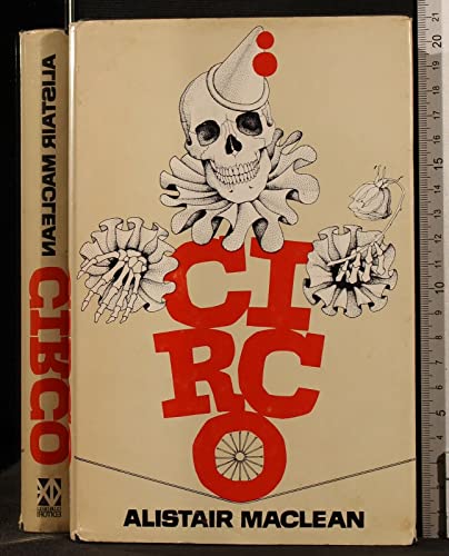 Libro - CIRCO. ALISTAIR MACLEAN. CLUB DEGLI EDITORI. - Alistair Maclean