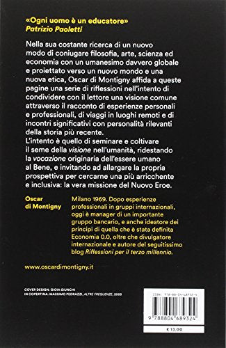 Libro - Il tempo dei nuovi eroi. Riflessioni per il terzo mi - Di Montigny, Oscar
