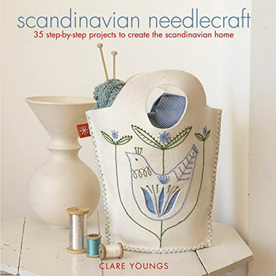 Libro - Scandinavian Needlecraft: 35 Step-by-step Projects to Create the Scandinavian Ho - Youngs, Clare