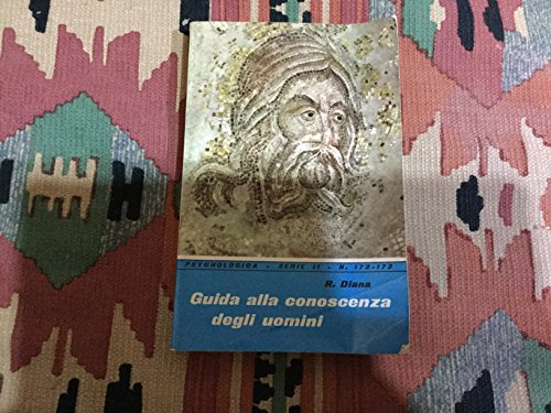 Libro - Guida alla conoscenza degli uomini: tipologia caratt - DIANA, Roberto.