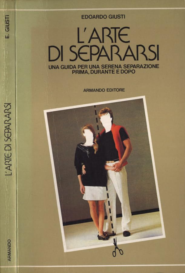Libro - L' arte di separarsi. Una guida per una serena separ - Edoardo Giusti