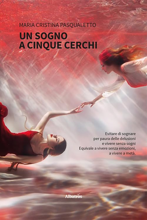 Libro - Un sogno a cinque cerchi - Pasqualetto, Maria Cristina
