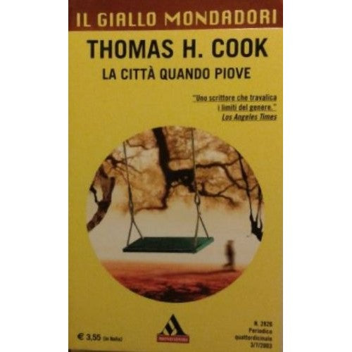 Book - The City When It Rains - Thomas H. Cook