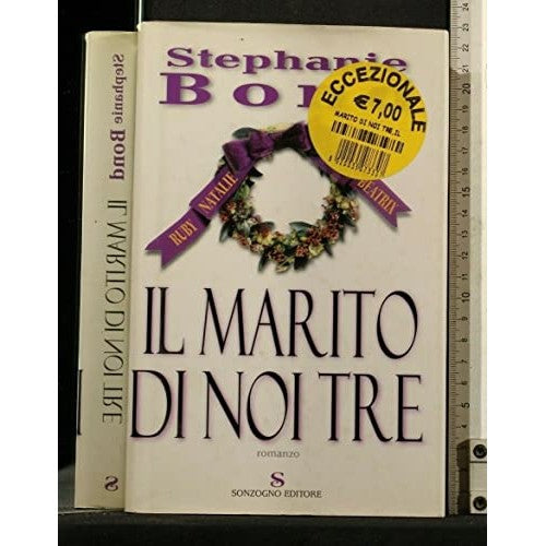 Libro - Il marito di noi tre - Bond, Stephanie