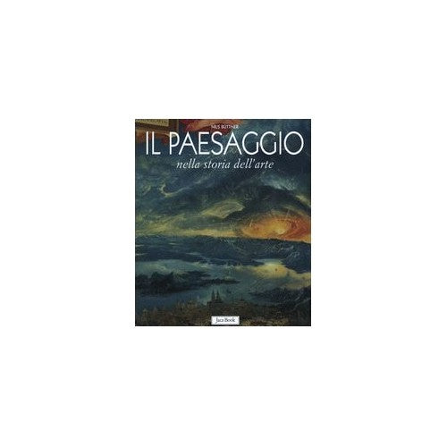 Libro - Il paesaggio nella storia dell'arte - Büttner, Nils