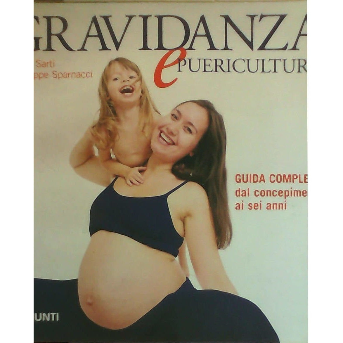 Libro - Gravidanza e puericultura Guida completa dal - Sarti, Paolo