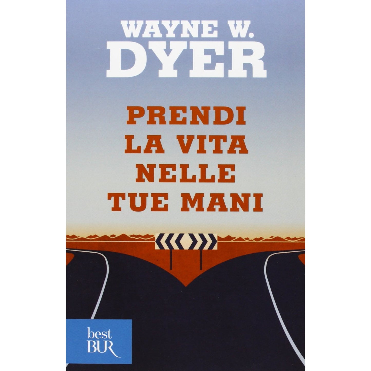 Libro - Prendi la vita nelle tue mani Come crearsi - Dyer, Wayne W.