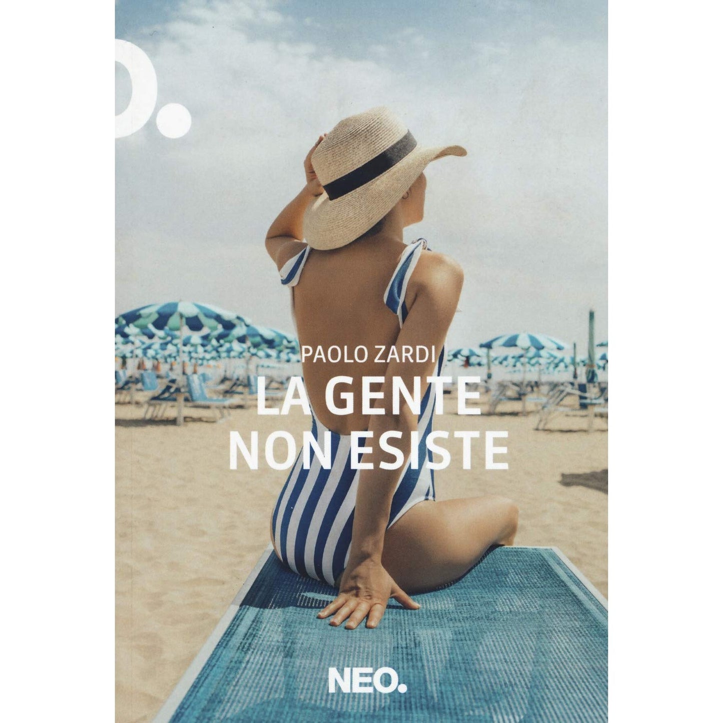 Libro - La gente non esiste - Zardi, Paolo