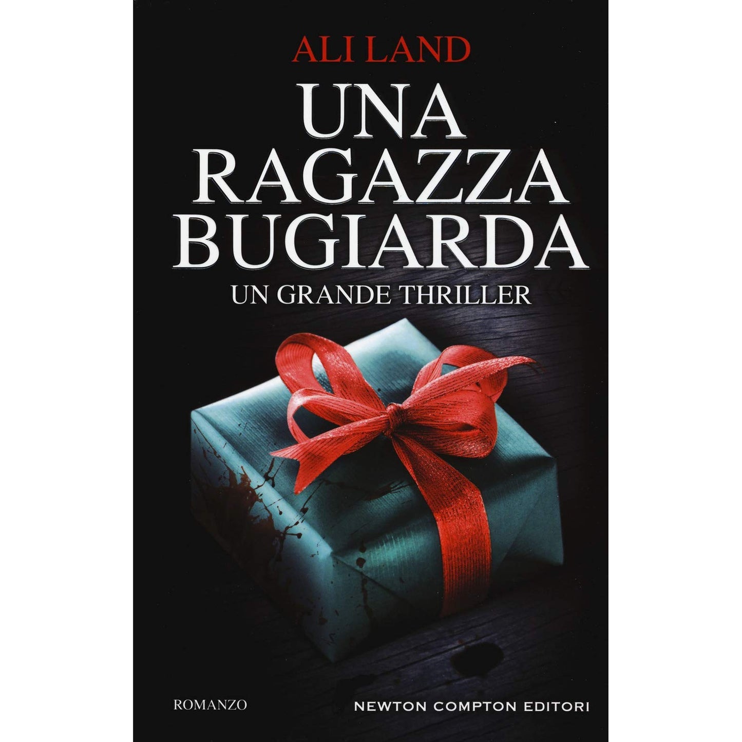 Libro - Una ragazza bugiarda - Land, Ali