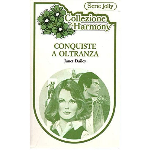 Book - Harmony Collection 73 Conquests to the bitter end Janet Dailey 1983