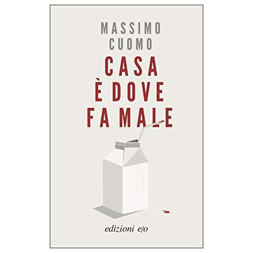 Libro - Casa è dove fa male - Cuomo, Massimo
