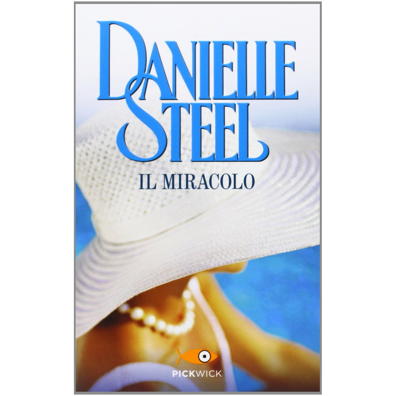 Libro - Il miracolo - Steel, Danielle