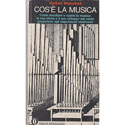 Libro - Cos'e' la musica - Weinstock