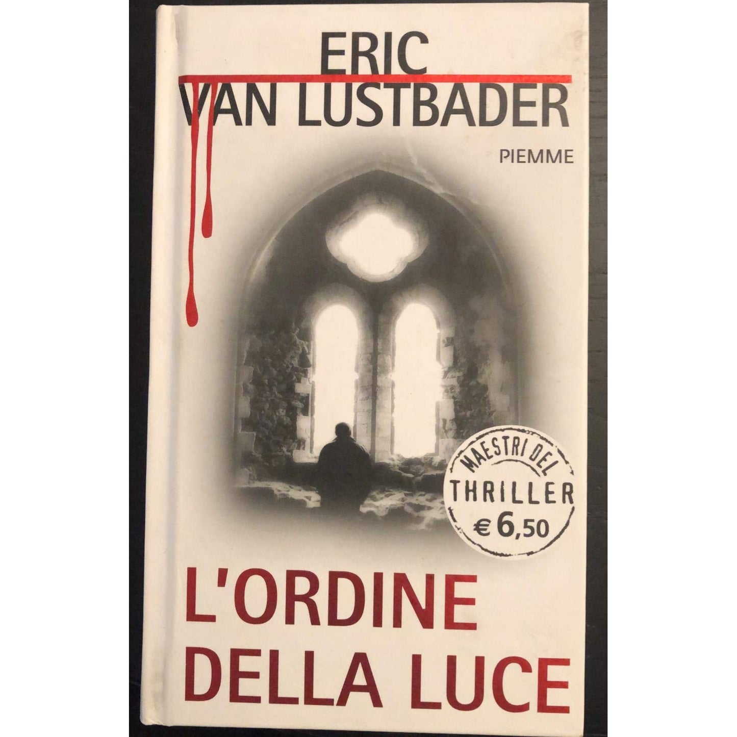 Libro - L'ORDINE DELLA LUCE - Eric Van Lustbader