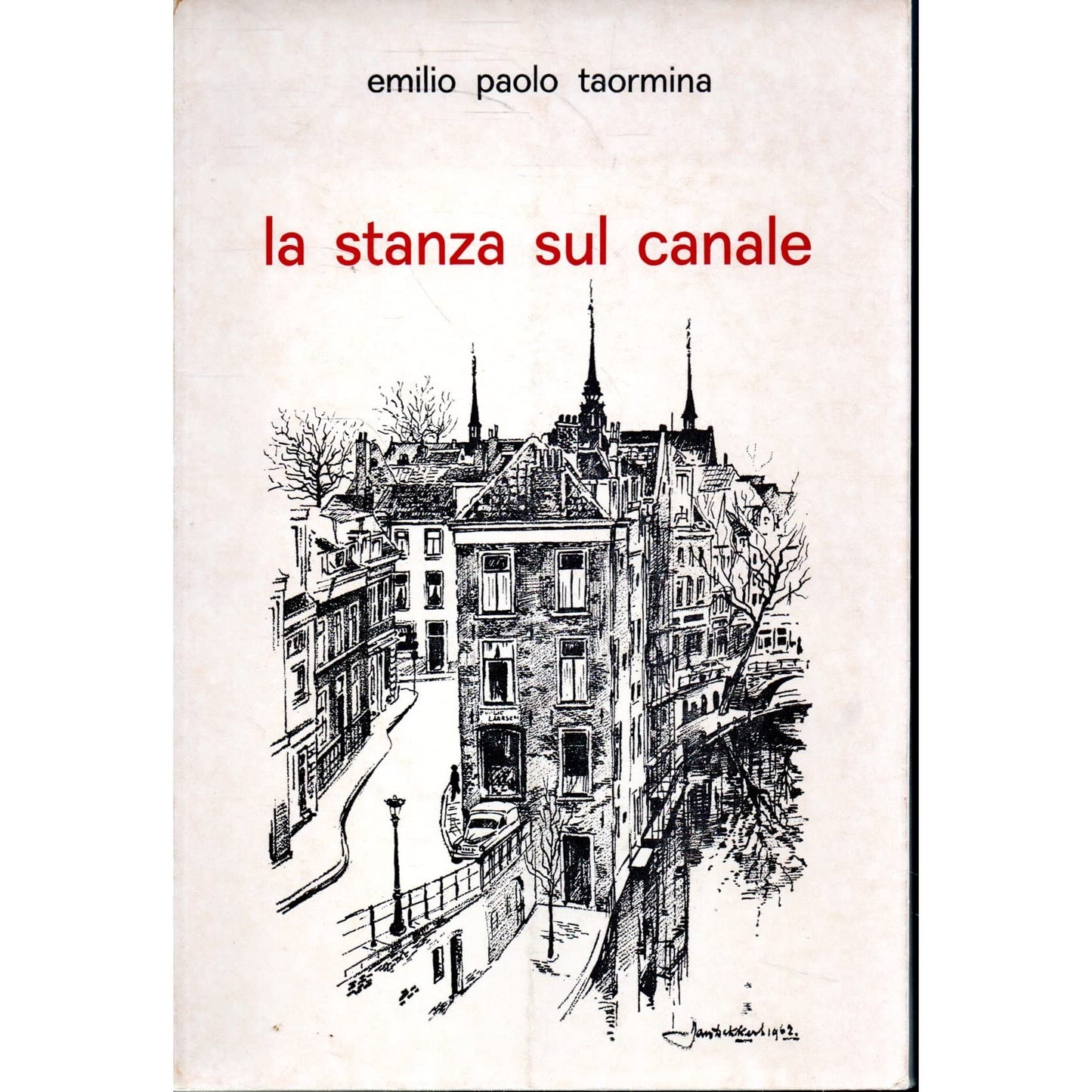 Libro - La stanza sul canale Emilio Paolo Taormina AUTOGRAFATO 1974
