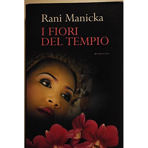 Libro - I fiori del tempo - Rani, Manicka