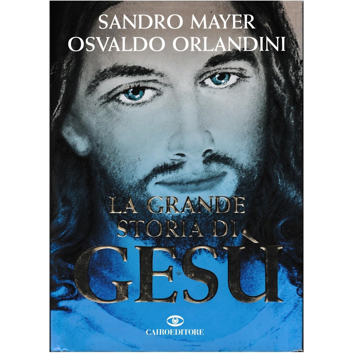 Libro - La grande storia di Gesù - Mayer, Sandro