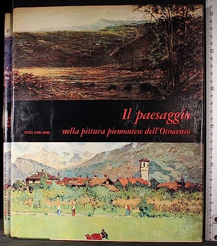 Libro - Mensili. Il paesaggio nella pittura piemontese dell'Ottocento - Griseri