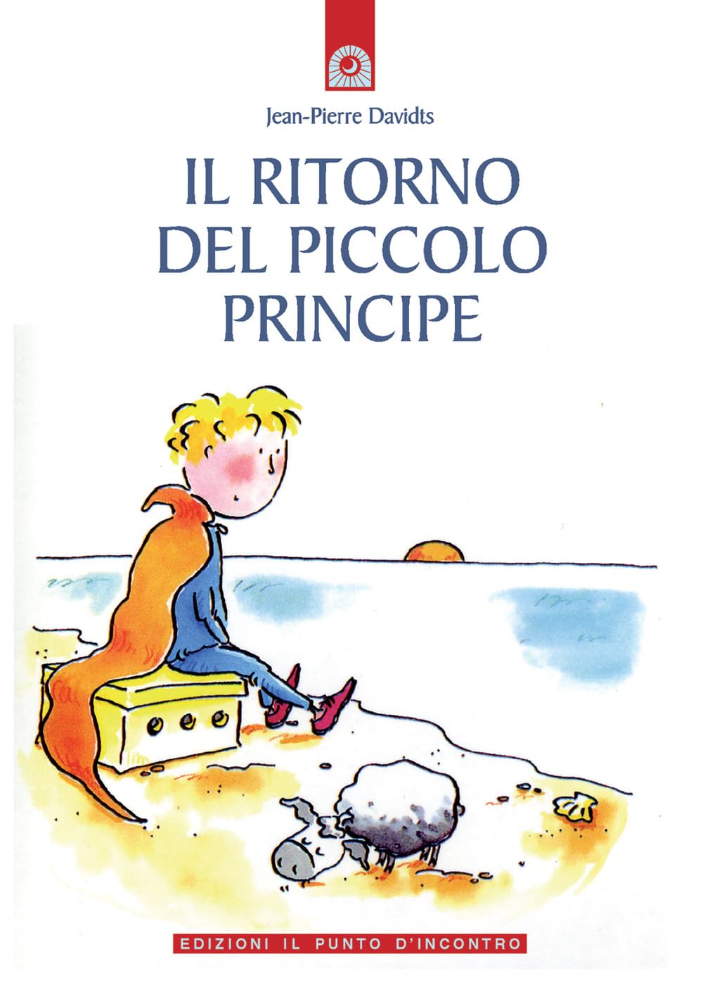 Libro - Il ritorno del piccolo principe - Davidts, Jean-Pierre