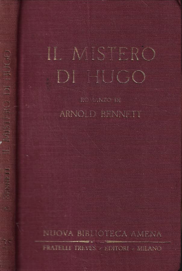 LN- IL MISTERO DI HUGO - BENNETT - GARZANTI TREVES --- 1933 - B - YDS495
