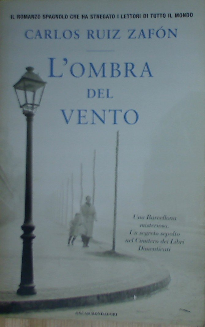 Libro - L'ombra del vento - Ruiz Zafón, Carlos