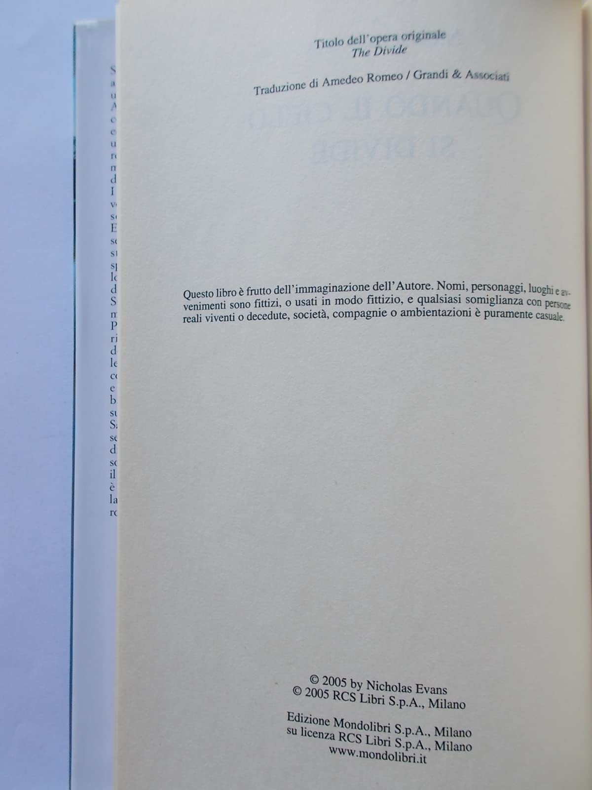 L- QUANDO IL CIELO SI DIVIDE - NICHOLAS EVANS- MONDOLIBRI --- 2005 - CS - ZCS603