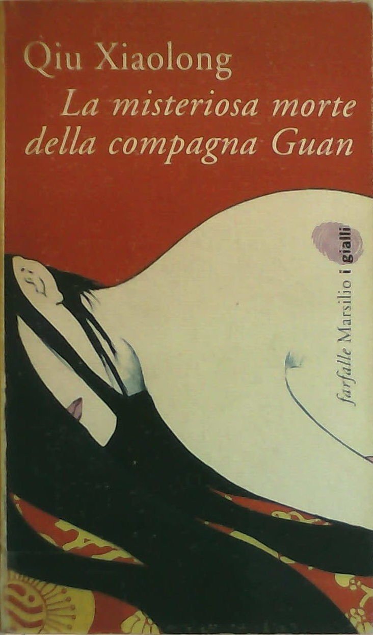 La misteriosa morte della compagna Guan. Le inchieste dell'ispettore Chen (Vol. 1)